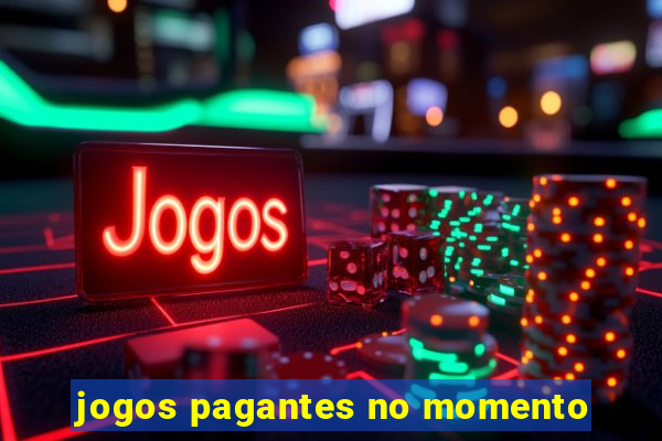 jogos pagantes no momento